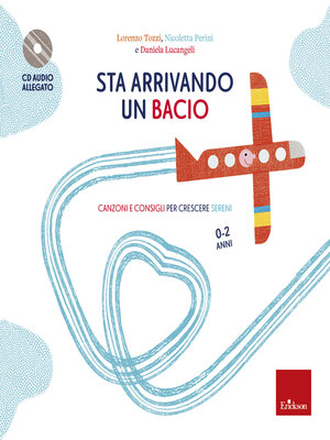 cover image of Sta arrivando un bacio